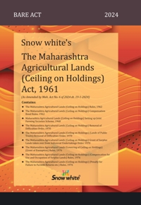 SNOW WHITE’s THE MAHARASHTRA AGRICULTURAL LANDS ( CEILING ON HOLDINGS) ACT, 1961